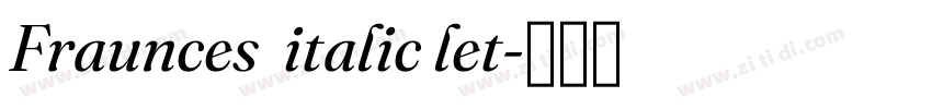 Fraunces  italic let字体转换